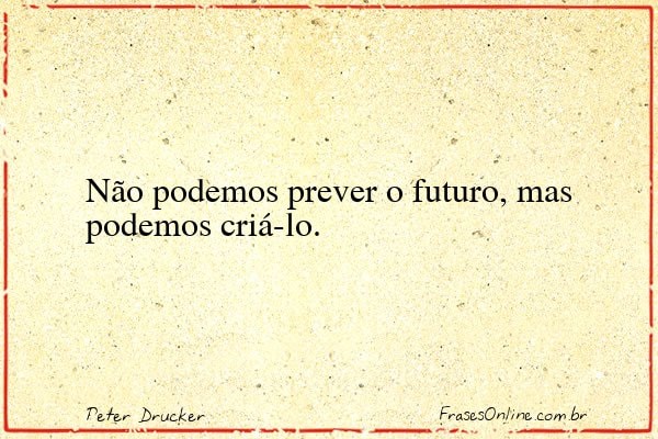 Frase de Peter Drucker