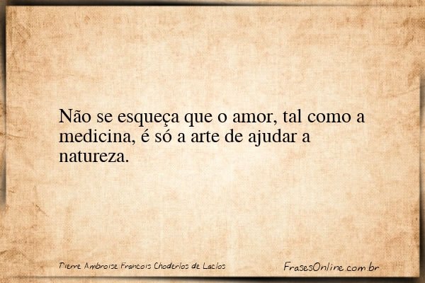 Frase de Pierre Ambroise François Choderlos de Laclos