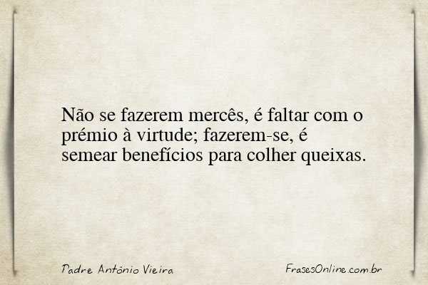 Frase de Padre Antônio Vieira