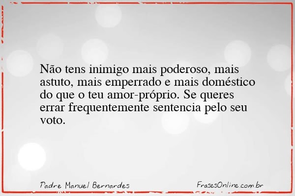 Frase de Padre Manuel Bernardes
