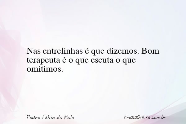 Frase de Padre Fábio de Melo