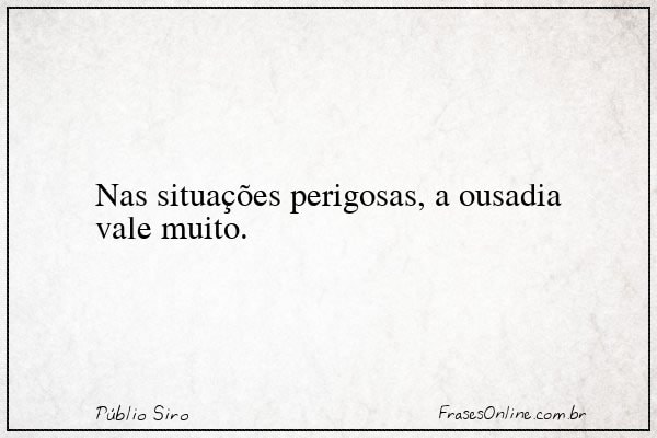 Frase de Públio Siro