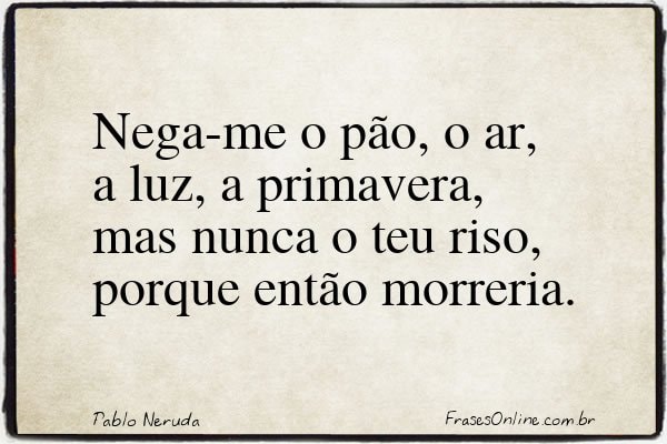 Frase de Pablo Neruda