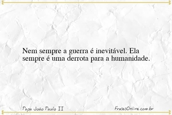 Frase de Papa João Paulo II