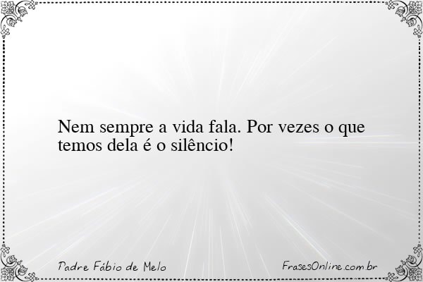 Frase de Padre Fábio de Melo