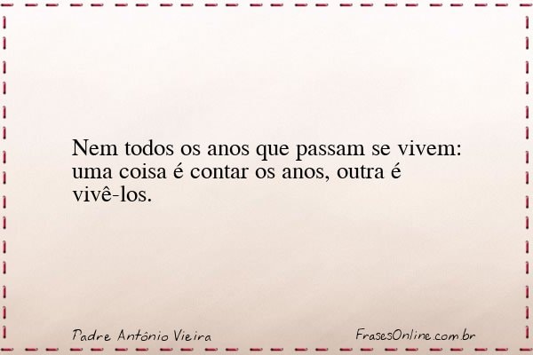 Frase de Padre Antônio Vieira
