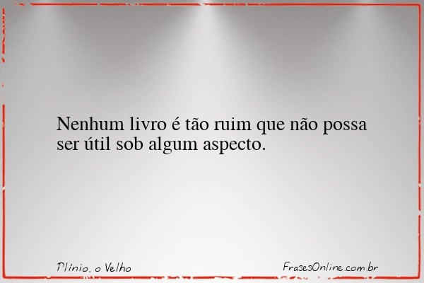 Frase de Plínio, o Velho