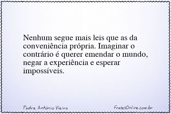 Frase de Padre Antônio Vieira