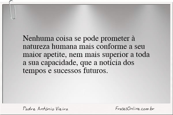 Frase de Padre Antônio Vieira