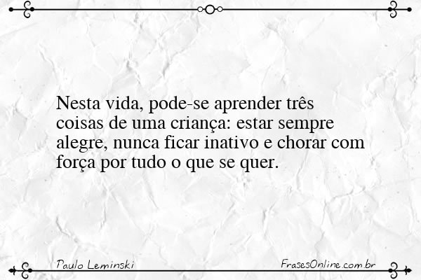 Frase de Paulo Leminski