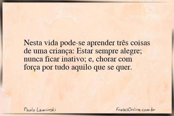 Frase de Paulo Leminski