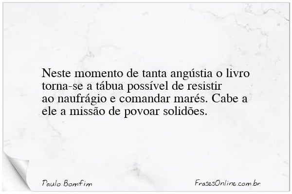 Frase de Paulo Bomfim