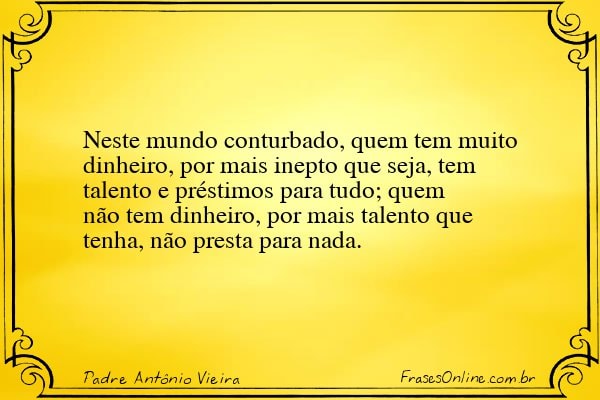 Frase de Padre Antônio Vieira