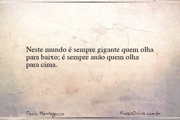 Frase de Paolo Mantegazza