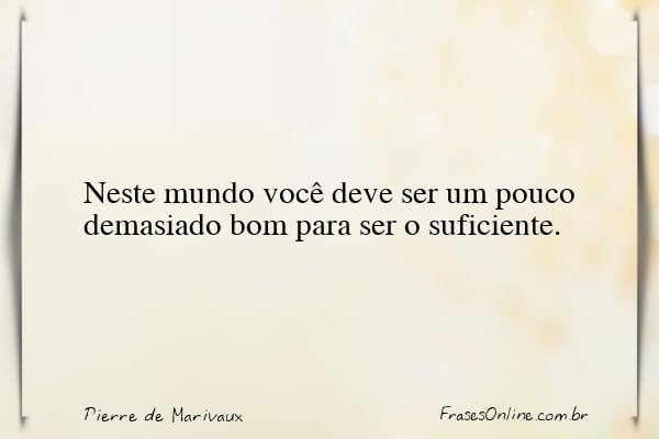 Frase de Pierre de Marivaux