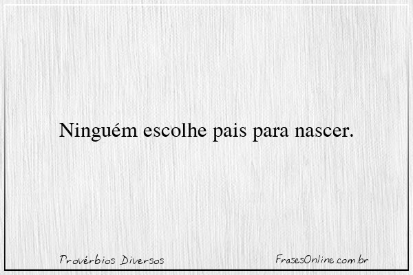 Frase de Provérbios Diversos