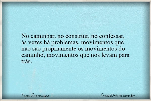 Frase de Papa Francisco I