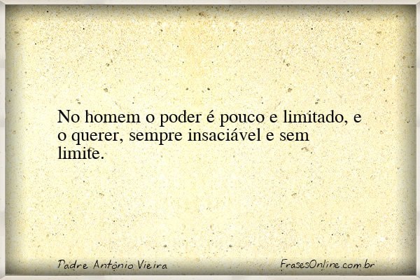 Frase de Padre Antônio Vieira