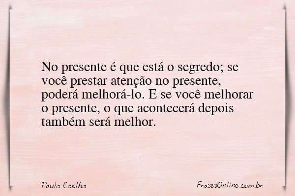 Frase de Paulo Coelho