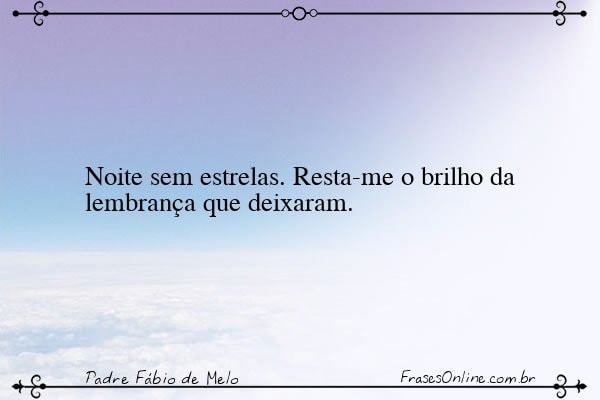 Frase de Padre Fábio de Melo