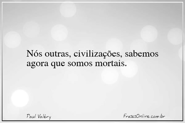 Frase de Paul Valéry