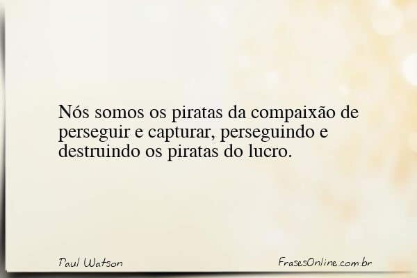 Frase de Paul Watson