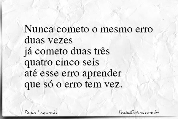 Frase de Paulo Leminski