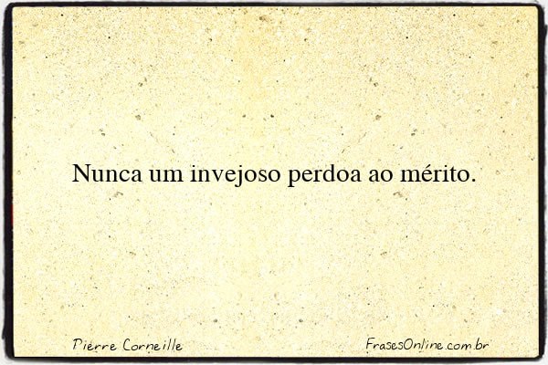 Frase de Pierre Corneille