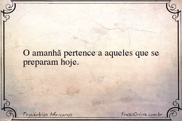 Frase de Provérbios Africanos