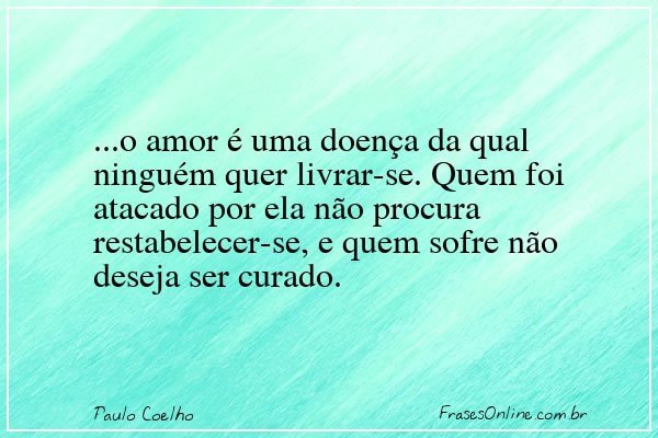 Frase de Paulo Coelho