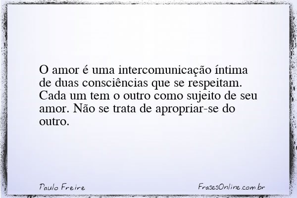 Frase de Paulo Freire