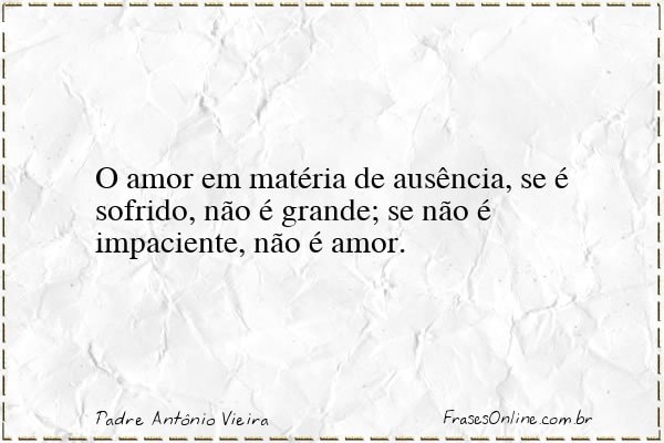 Frase de Padre Antônio Vieira