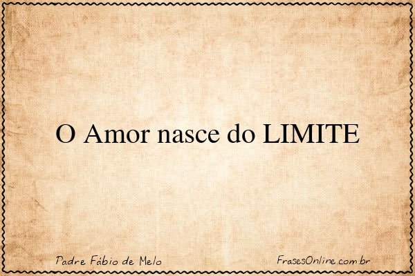 Frase de Padre Fábio de Melo
