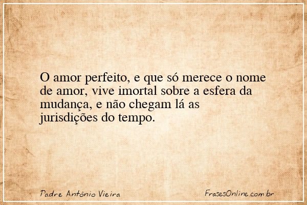 Frase de Padre Antônio Vieira