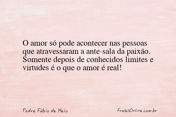 Frase de Padre Fábio de Melo