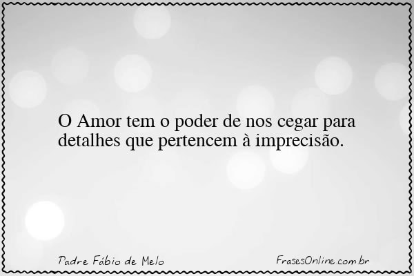 Frase de Padre Fábio de Melo
