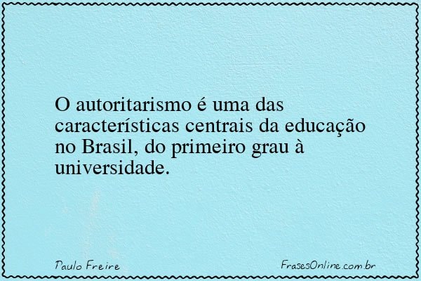 Frase de Paulo Freire