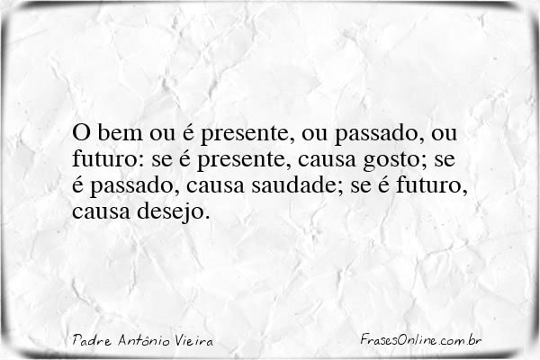 Frase de Padre Antônio Vieira