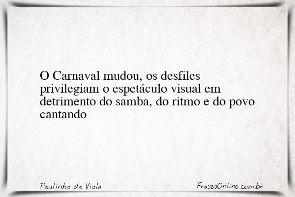 Frase de Paulinho da Viola