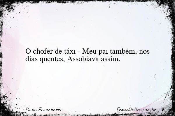 Frase de Paulo Franchetti