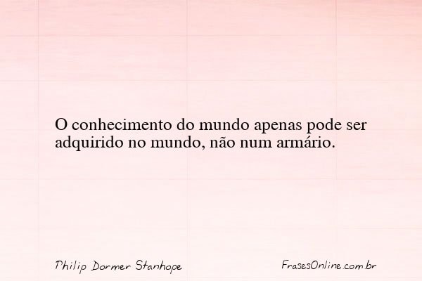 Frase de Philip Dormer Stanhope