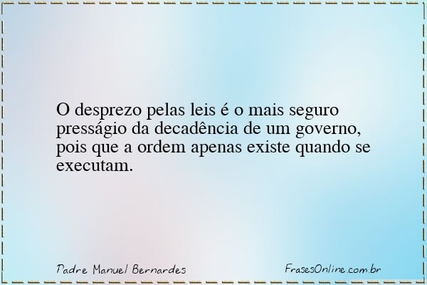Frase de Padre Manuel Bernardes