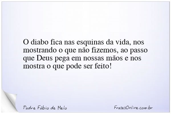Frase de Padre Fábio de Melo