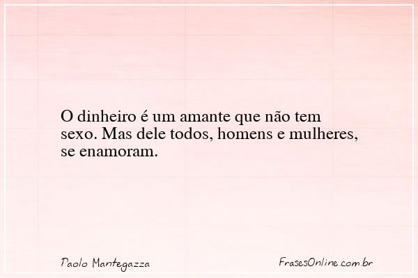 Frase de Paolo Mantegazza
