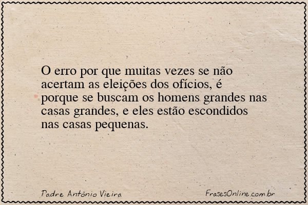 Frase de Padre Antônio Vieira