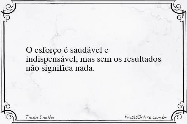 Frase de Paulo Coelho