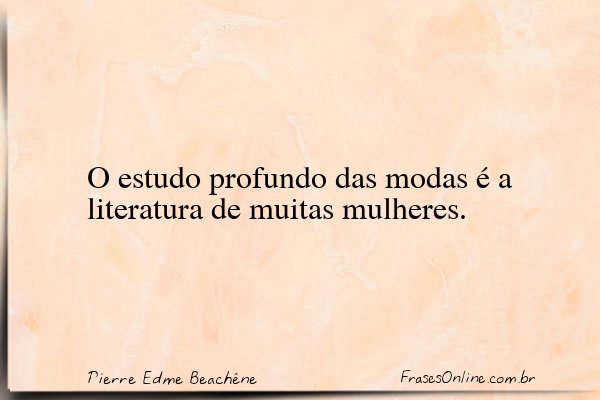 Frase de Pierre Edme Beachêne