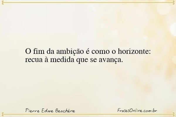 Frase de Pierre Edme Beachêne