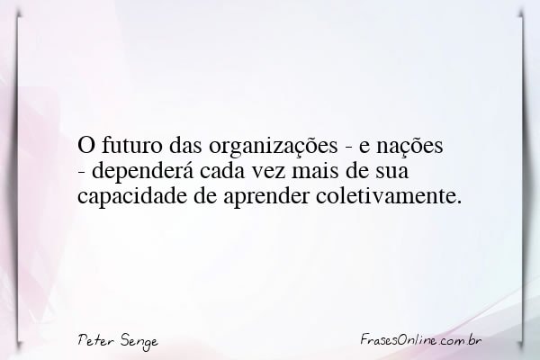 Frase de Peter Senge