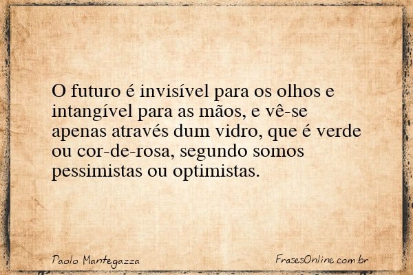 Frase de Paolo Mantegazza